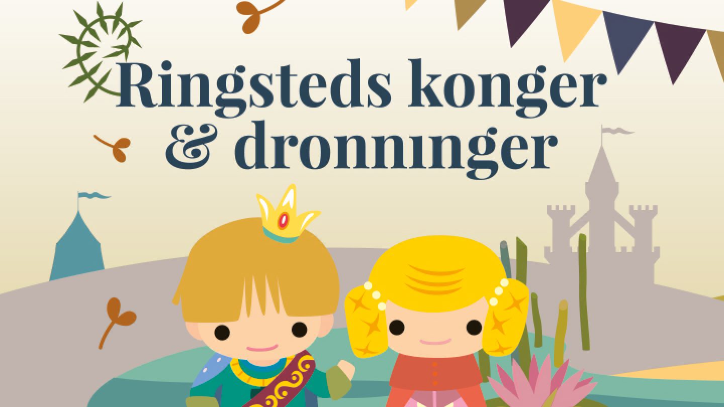Skattejagt – Bliv klogere på alle Ringsteds konger og dronninger
