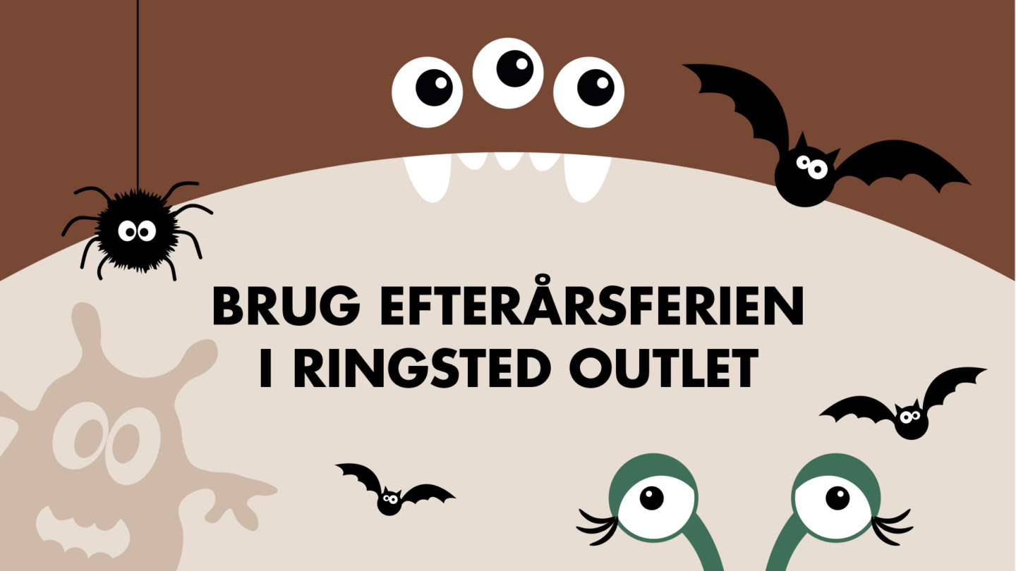 BRUG EFTERÅRSFERIEN I OUTLETBYEN